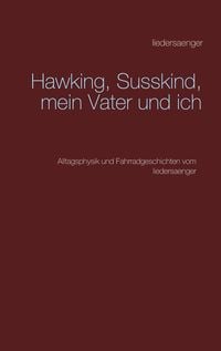 Produktbild: Hawking, Susskind, mein Vater und ich