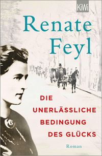 Produktbild: Die unerl&auml;ssliche Bedingung des Gl&uuml;cks