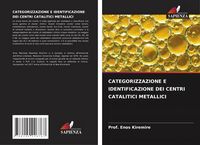 Produktbild: Categorizzazione E Identificazione Dei Centri Catalitici Metallici