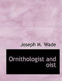 Produktbild: Ornithologist and Oist