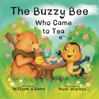 Produktbild: The Buzzy Bee Who Came For Tea