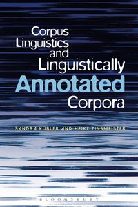 Produktbild: Corpus Linguistics and Linguistically Annotated Corpora