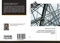 Produktbild: Numerical Investigations of Stress Concentration Factors (SCFs)