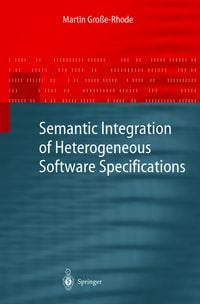 Produktbild: Semantic Integration of Heterogeneous Software Specifications