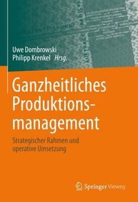 Produktbild: Ganzheitliches Produktionsmanagement