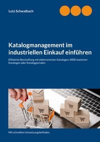 Produktbild: Katalogmanagement im industriellen Einkauf einf&uuml;hren