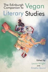 Produktbild: The Edinburgh Companion to Vegan Literary Studies