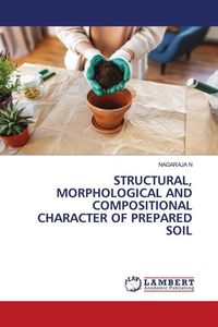Produktbild: Structural, Morphological and Compositional Character Of Prepared Soil