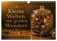 Produktbild: Kleine Welten mit gro&szlig;en Wundern (Wandkalender 2027 DIN A4 quer), CALVENDO Monatskalender