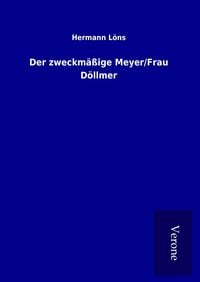 Produktbild: Der zweckm&auml;&szlig;ige Meyer/Frau D&ouml;llmer