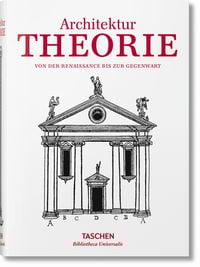 Produktbild: Architekturtheorie. Wegweisende Texte zur Architektur von der Renaissance bis heute