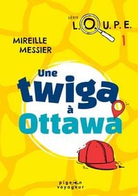 Produktbild: Une Twiga &Agrave; Ottawa