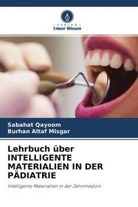 Produktbild: Lehrbuch &uuml;ber Intelligente Materialien in der P&auml;diatrie