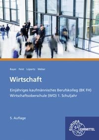 Produktbild: Wirtschaft, Kaufm&auml;nnisches BK FH und WO