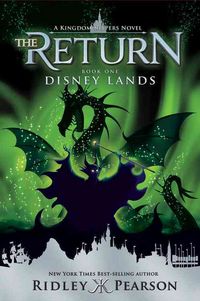 Produktbild: Pearson, R: Kingdom Keepers: The Return Book 1: Disney Lands