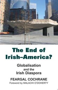 Produktbild: The End of Irish-America?