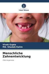 Produktbild: Menschliche Zahnentwicklung