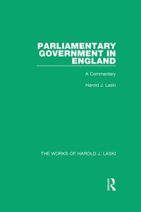 Produktbild: Parliamentary Government in England (Works of Harold J. Laski)