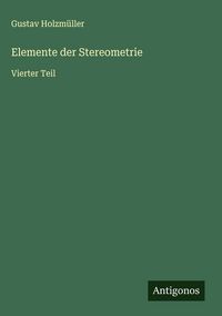 Produktbild: Elemente der Stereometrie
