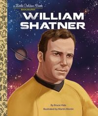 Produktbild: William Shatner: A Little Golden Book Biography