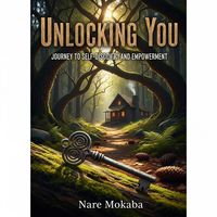 Produktbild: Unlocking You: Journey to Self-Discovery and Empowerment