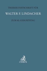 Produktbild: Trierer Festschrift f&uuml;r Walter F. Lindacher zum 80. Geburtstag