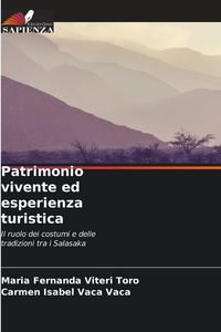 Produktbild: Patrimonio vivente ed esperienza turistica