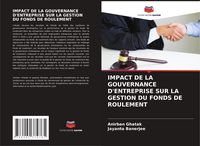 Produktbild: Impact De La Gouvernance D'entreprise Sur La Gestion Du Fonds De Roulement