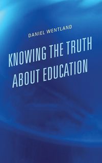 Produktbild: Knowing the Truth about Education