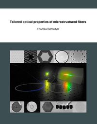 Produktbild: Tailored optical properties of microstructured fibers