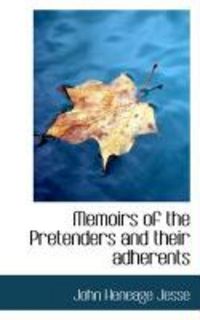Produktbild: Memoirs of the Pretenders and Their Adherents