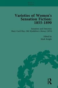 Produktbild: Varieties of Women's Sensation Fiction, 1855-1890 Vol 5