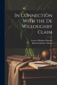Produktbild: In Connection With the De Willoughby Claim