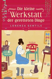 Produktbild: Die kleine Werkstatt der geretteten Dinge