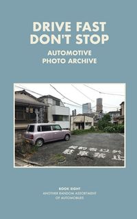 Produktbild: Drive Fast Don't Stop - Book 8