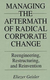 Produktbild: Managing the Aftermath of Radical Corporate Change