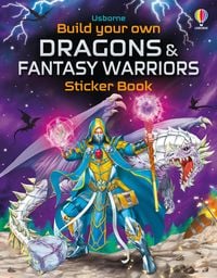 Produktbild: Build Your Own Dragons and Fantasy Warriors Sticker Book