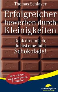 Produktbild: Erfolgreicher bewerben durch Kleinigkeiten