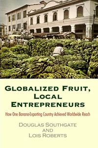 Produktbild: Globalized Fruit, Local Entrepreneurs