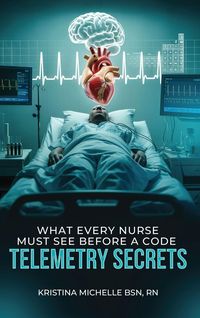 Produktbild: What Every Nurse Must See Before a Code