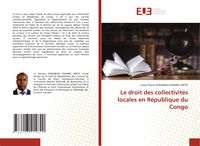 Produktbild: Le droit des collectivit&eacute;s locales en R&eacute;publique du Congo