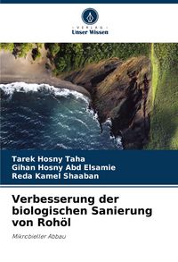 Produktbild: Verbesserung der biologischen Sanierung von Roh&ouml;l