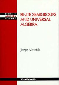 Produktbild: Finite Semigroups and Universal Algebra
