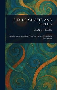 Produktbild: Fiends, Ghosts, and Sprites