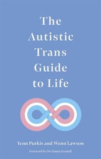 Produktbild: The Autistic Trans Guide to Life
