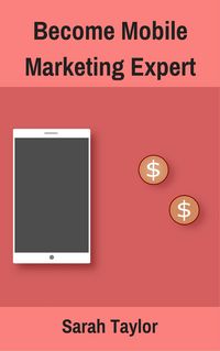 Produktbild: Become Mobile Marketing Expert