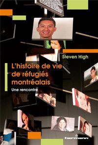 Produktbild: L'histoire de vie de r&eacute;fugi&eacute;s montr&eacute;alais