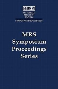 Produktbild: Crystallization and Related Phenomena in Amorphous Materials: Volume 321