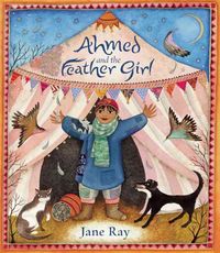 Produktbild: Ray, J: Ahmed and the Feather Girl