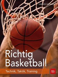 Bild vom Artikel Richtig Basketball vom Autor Hannes Neumann